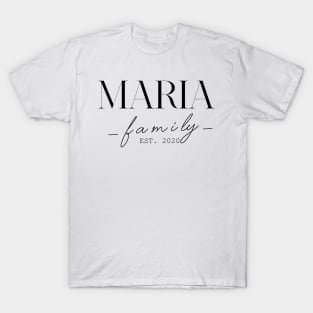 Maria Family EST. 2020, Surname, Maria T-Shirt